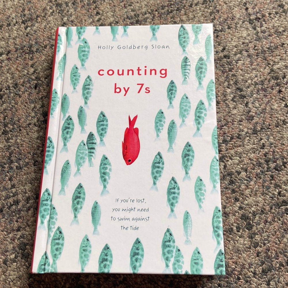 Counting by 7s by Holly Goldberg Sloan (hardcover)